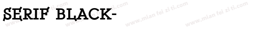 Serif BLACK字体转换